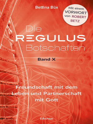 cover image of Die Regulus Botschaften Band X